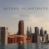 Beyond the Districts - Pinta - Single